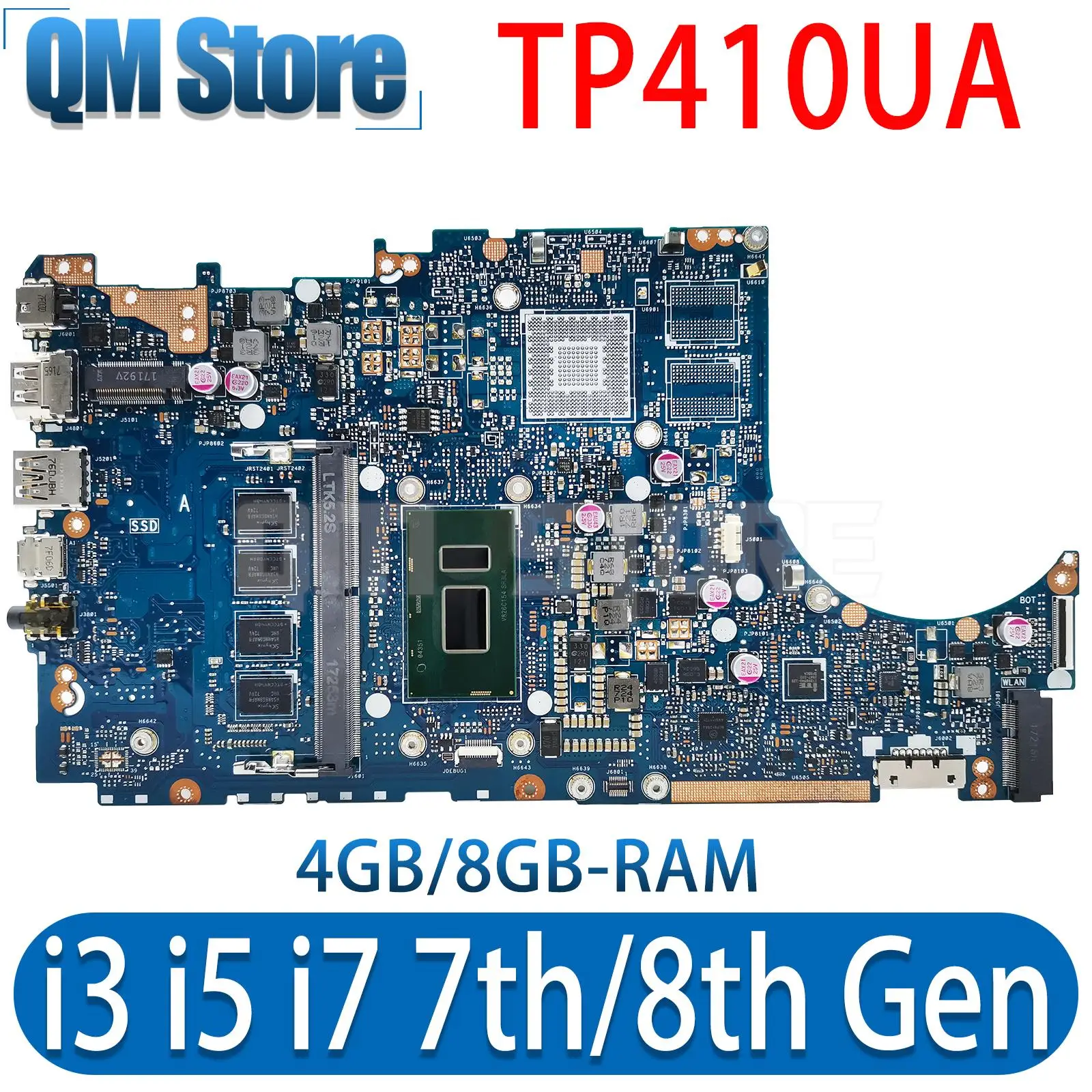 

TP410UA Mainboard For ASUS TP410U TP410 TP410UR TP410UF Q405UA Q405U Laptop Motherboard CPU i3 i5 i7 7th 8th Gen 4GB 8GB RAM UMA