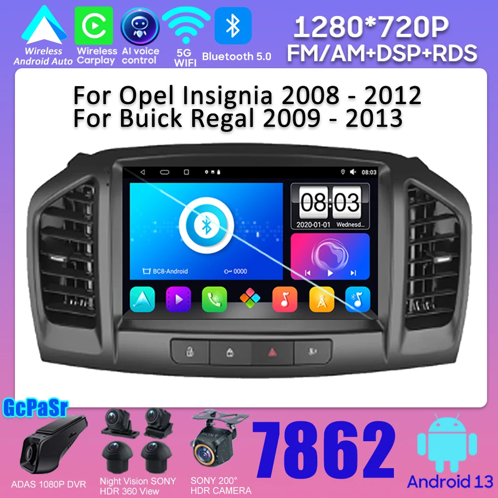 

Android Radio For Opel Insignia 2008 - 2012 For Buick Regal 2009 - 2013 Car Radio Player GPS Navigation Android 13 No 2din DVD