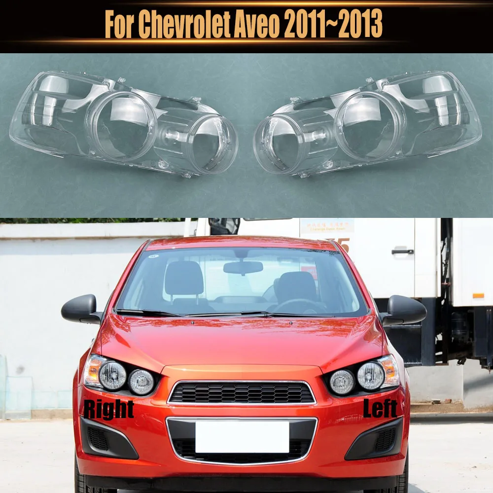 For Chevrolet Aveo 2011~2013 Front Headlamp Cover Lamp Shade Headlight Shell Lens Plexiglass Replace Original Lampshade