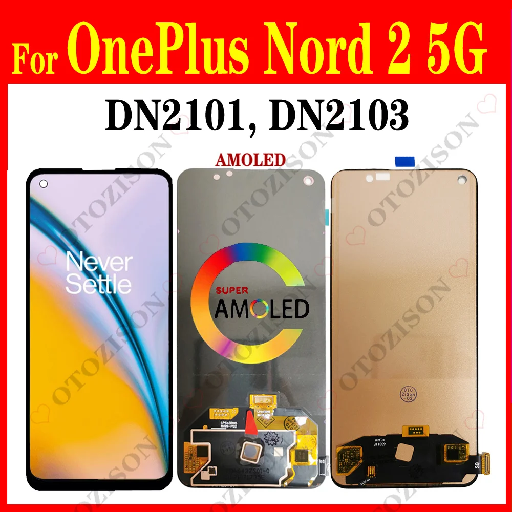 AMOLED For OnePlus Nord 2 5G LCD DN2101 DN2103 LCD Display Screen Touch Sensor Digitizer Assembly 1+ Nord 2 5G LCD Replacement