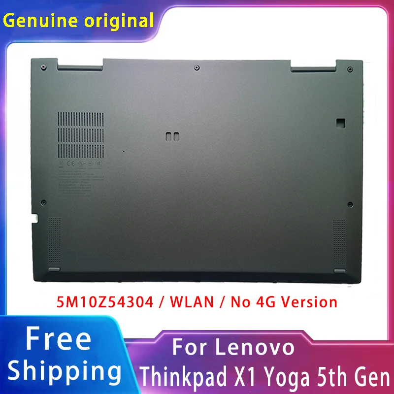 New For Lenovo Thinkpad X1 yoga 5TH Gen 2020;Replacemen Laptop Accessories Bottom 5M10Z54304 WLAN / No 4G Version