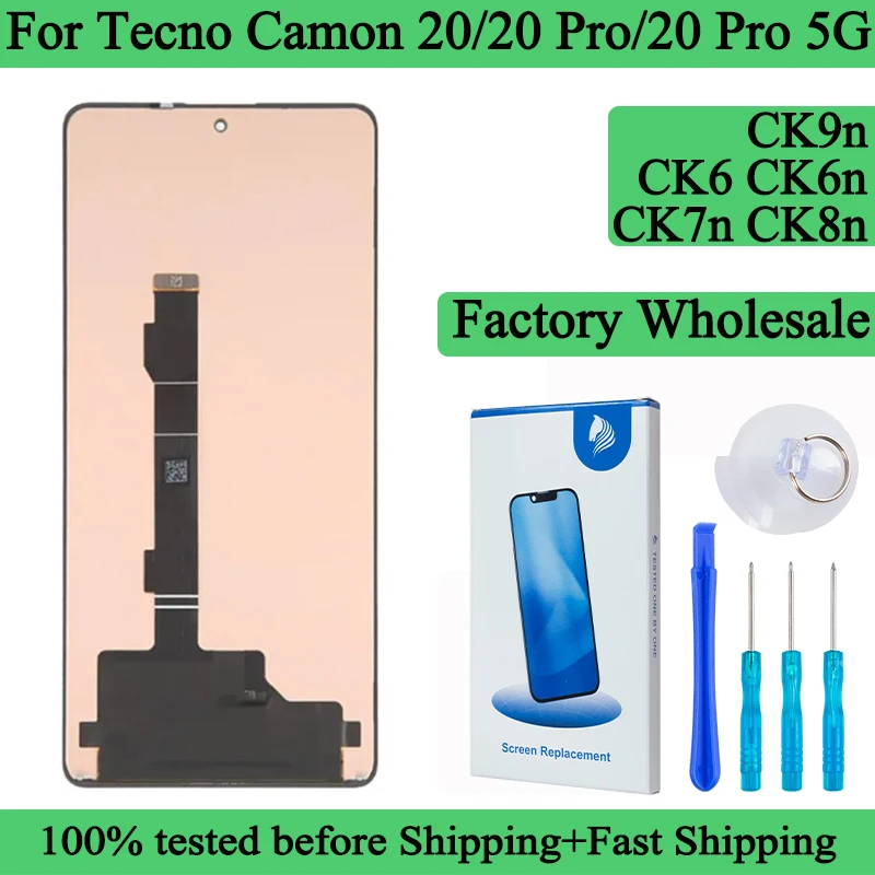 CK6 CK7n CK8n CK9n 100% Tested Premium Lcd For Tecno Camon 20 Display Touch Screen Digitizer Panel Assembly For Camon 20 Pro