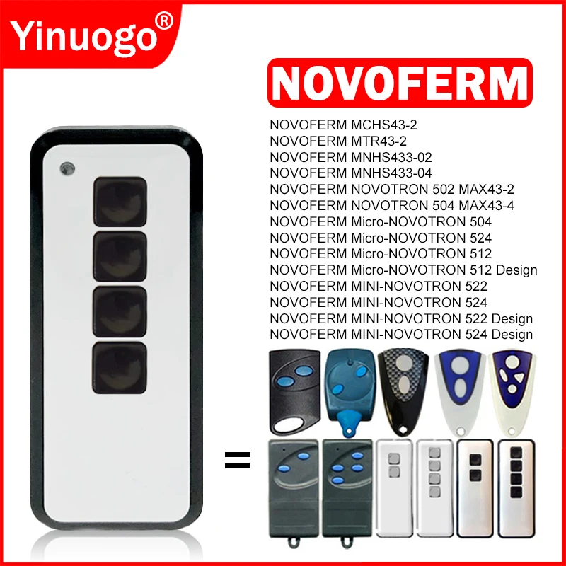 

NOVOFERM MINI-NOVOTRON 524 522 NOVOTRON 502 MAX43-2 504 MAX43-4 512 MTR43-2 MCHS43-2 MNHS433 Garage Door Remote Control 433MHz