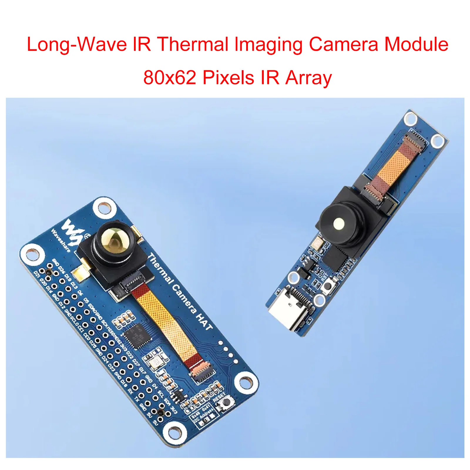 Long-wave IR Thermal Imaging Camera Module,Raspberry Pi IR Camera,80×62 Pixels,Options for FOV and Connector