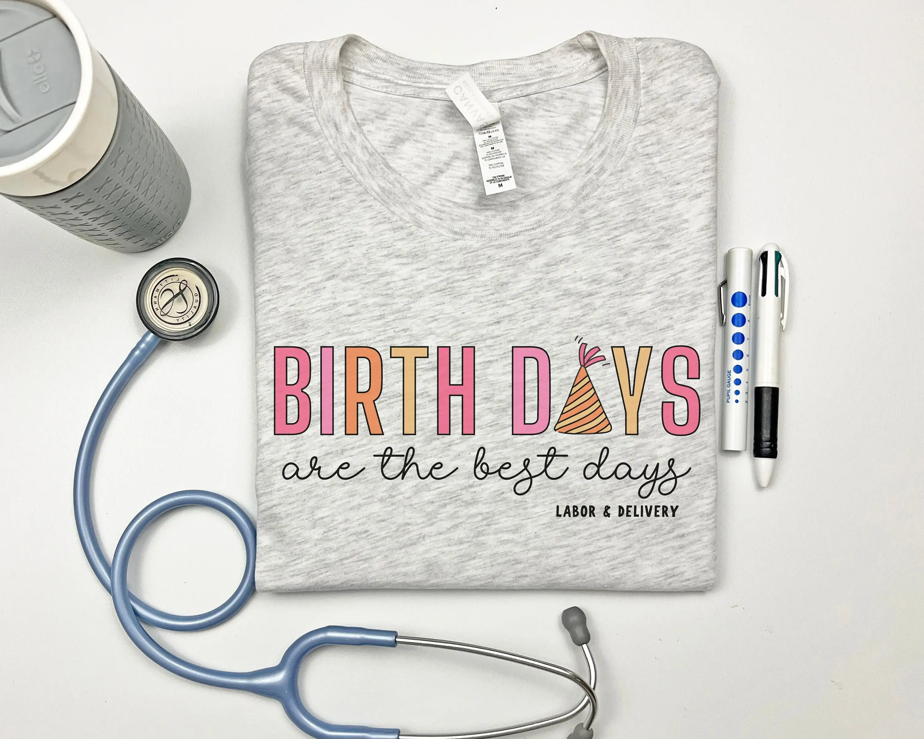 Labor And Delivery T Shirt L D Ob Nurse Birthdays Are The Best Days Obstetric