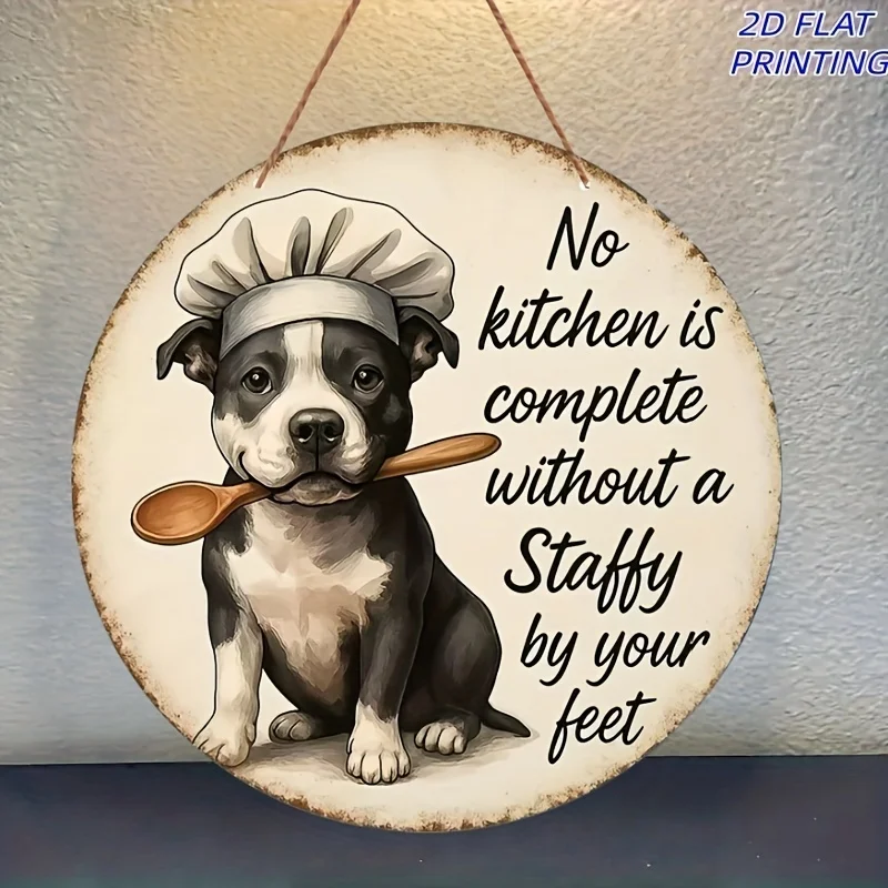 Placa de pared plana 2D para perro Chef Staffordshire Bull Terrier, 1 unidad, letrero de cocina Vintage con "sin cocina completa sin Stafford