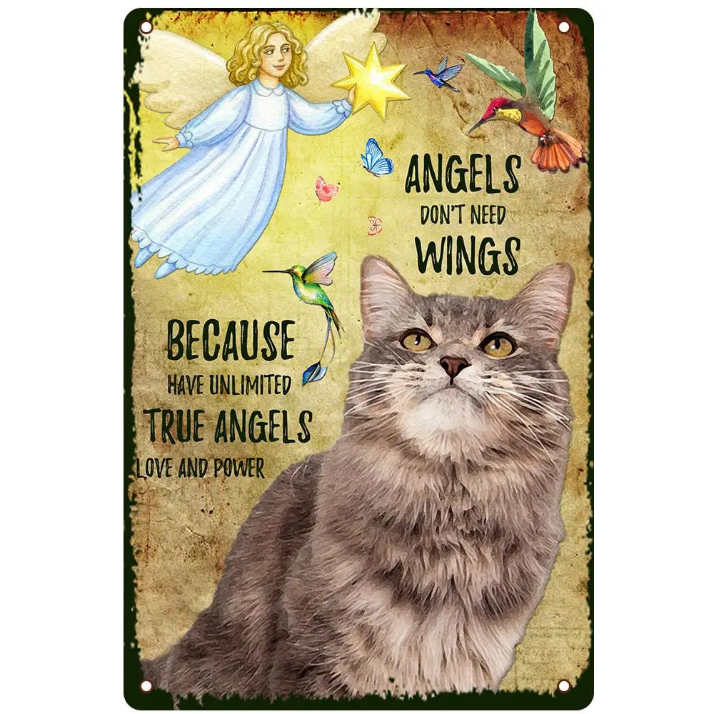 Vintage Funny Metal Sign, Angles Don’t Need Wings Tin Sign,Plaque Because True Angles Have Unlimited Love and Power Cat Tin Sign