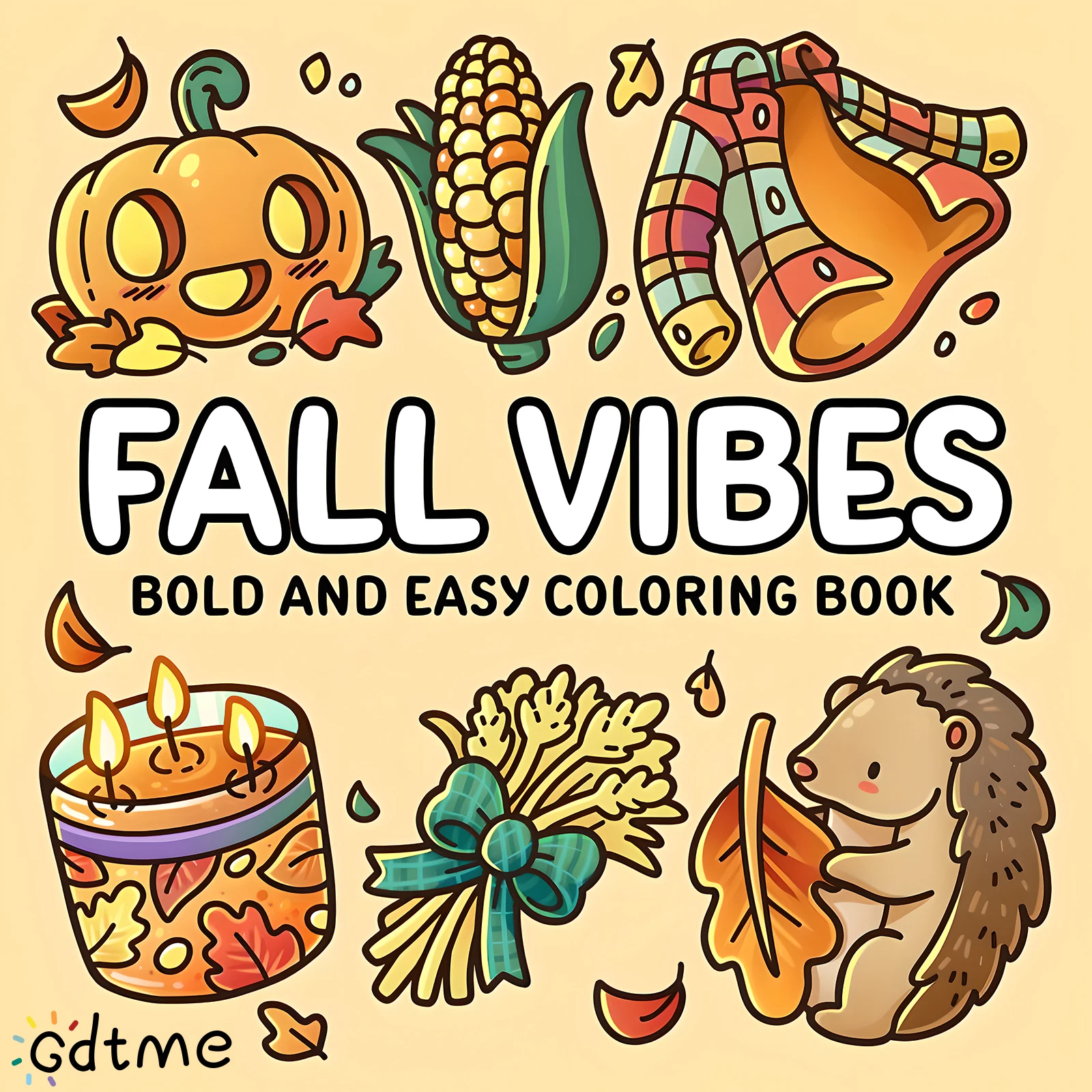 FALL VIBES Bold-easy Patterns Coloring Book for Adults Cute Drawing Book Perfect Gift for Party and Birthday