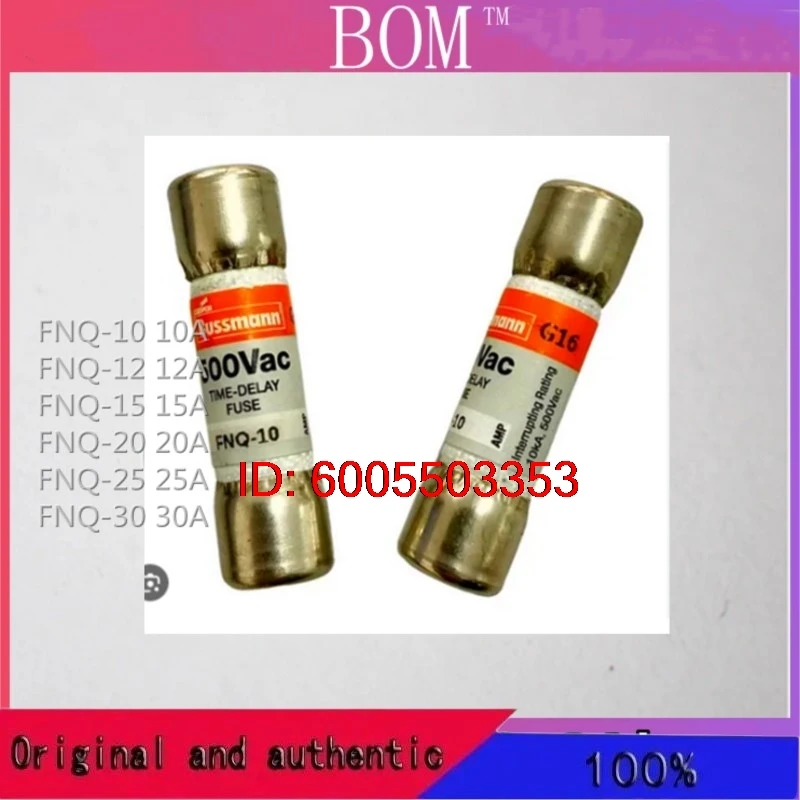 10PCS Original New Time-delay Fuse FNQ-10 10A FNQ-15 15A FNQ-20 20A FNQ-25 25A FNQ-30 30A