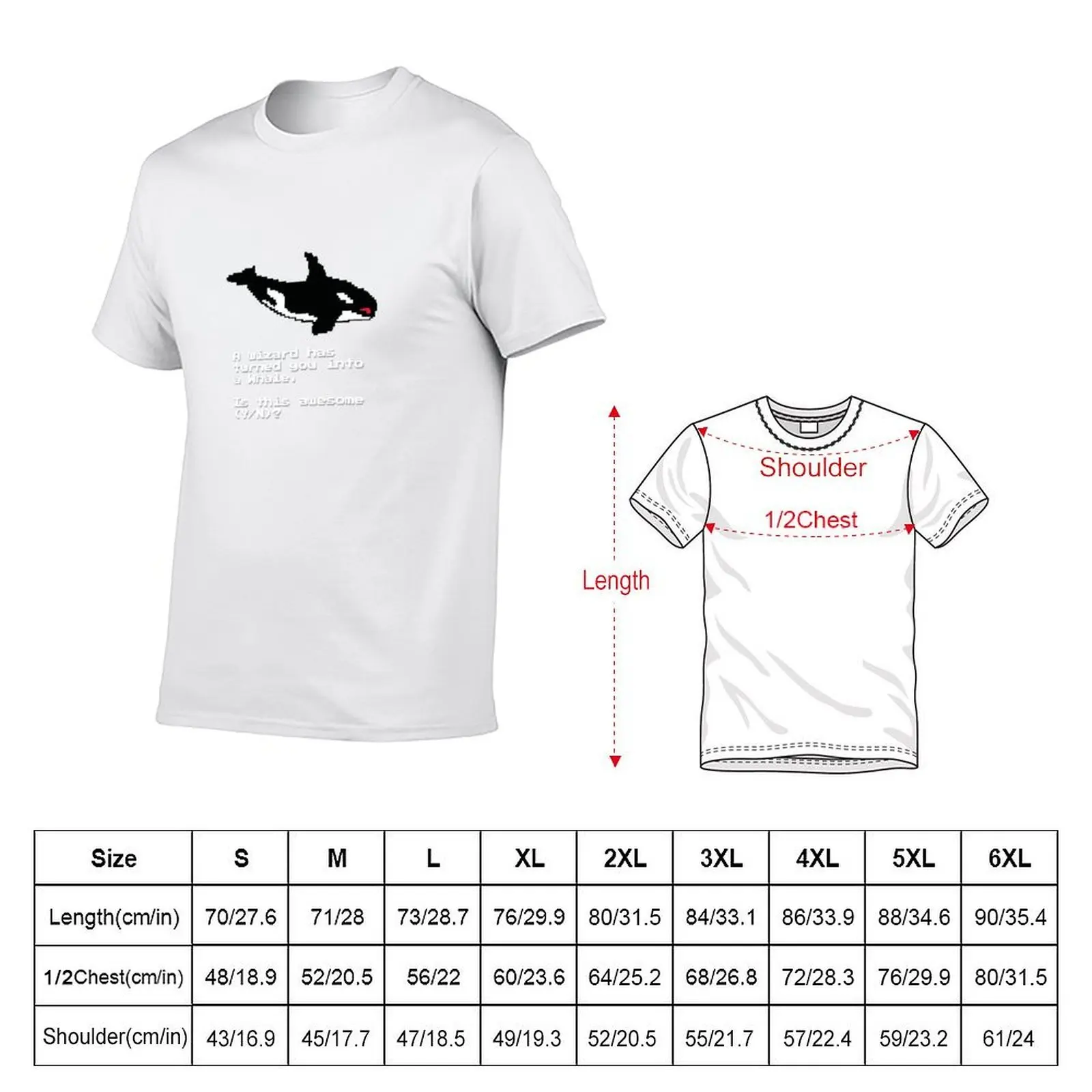 A Wizard Has Turned You Into A Whale T-Shirt t shirts designer man t shirt summer T-Shirt