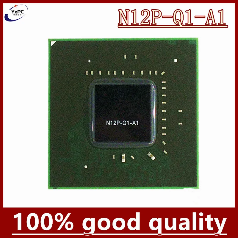 

N12P-Q1-A1 BGA N12P Q1 A1 Chipset with balls