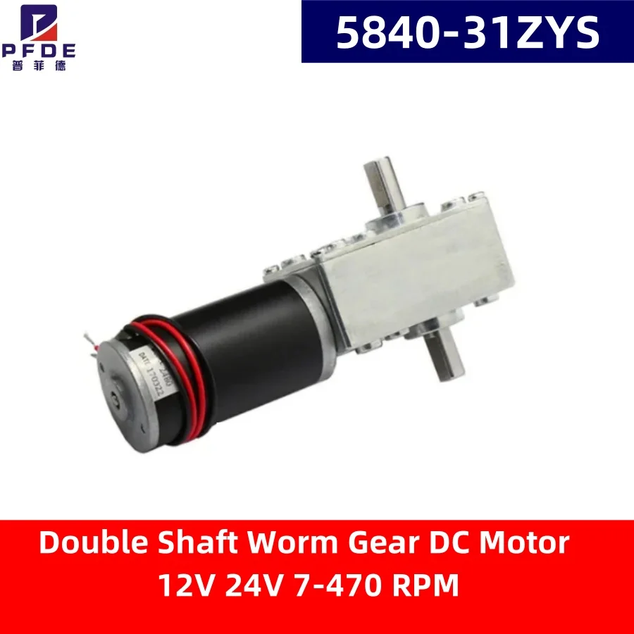 

5840-31ZYS Double Shaft Worm Gear DC Motor 12V 24V 7-470 RPM Adjustable Speed Reverse Self-Locking High Torque Gear Motor