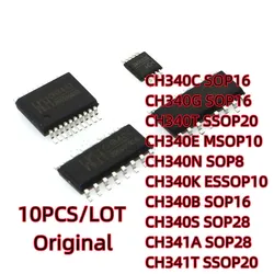 10PCS/LOT  CH340C CH340G CH340T CH340E CH340N CH340K CH340B CH340S CH341A CH341T SOP SMD USB serial port chip New In Stock CH340