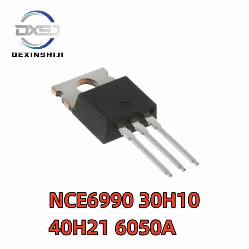 New original NCE6990 30H10 40H21 6050A in-line TO-220 MOS FET