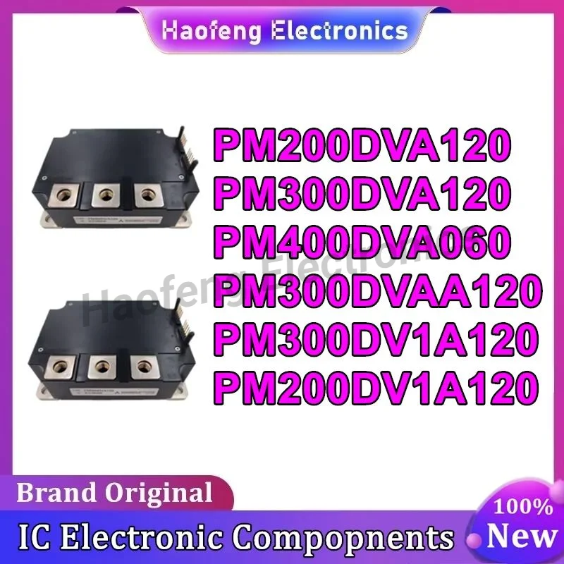 

PM200DVA120 PM300DVA120 PM400DVA060 PM300DVAA120 PM300DV1A120 PM200DV1A120 MODULE in stock