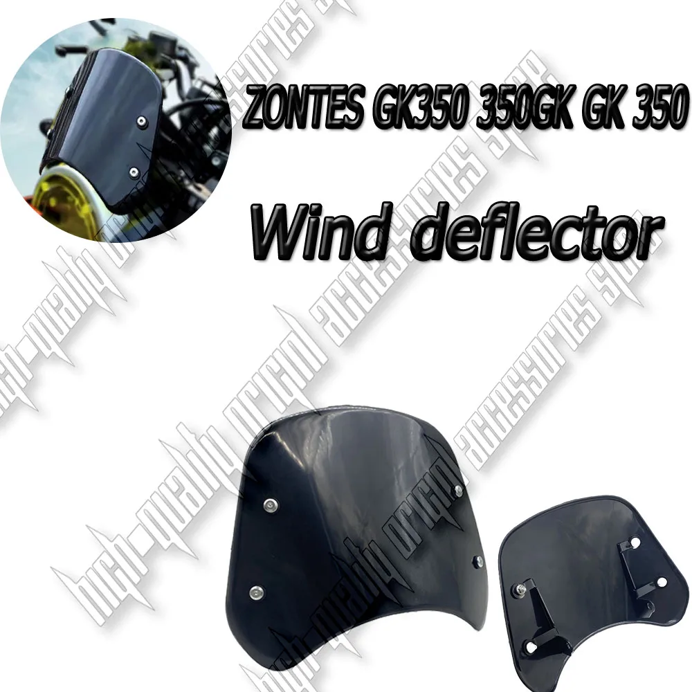 

For ZONTES GK350 350GK GK 350 Motorcycle Accessories Retro Windscreen Windshield Wind Screen Deflector Cover