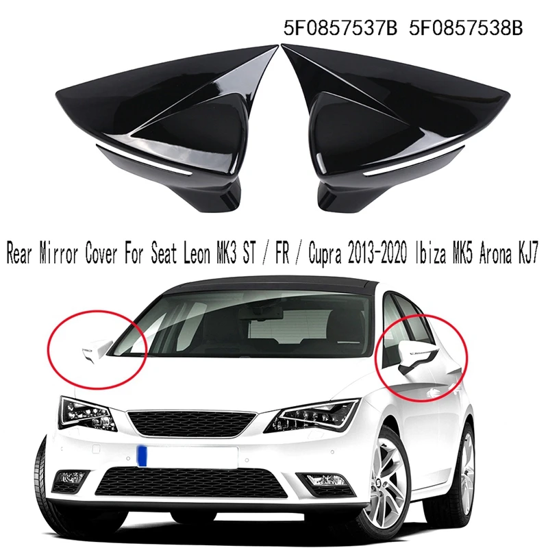 

Чехол для автомобильного зеркала заднего вида, Крышка корпуса для Seat Leon MK3 ST / FR / Cupra 2013-2020 Ibiza MK5 Arona KJ7 5F0857537B