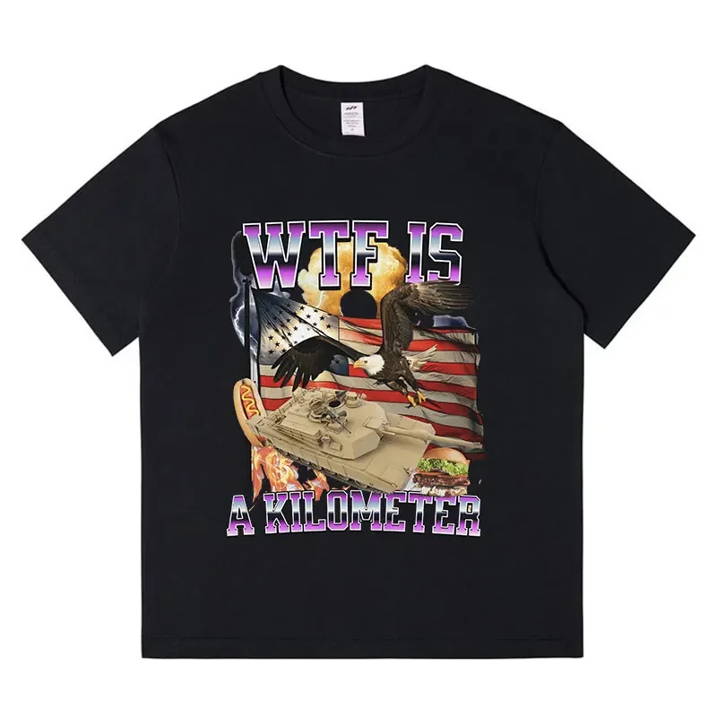 

Wtf Is A Kilometer Funny Meme T Shirt Men Fashion Hip Hop T-shirt Summer Casual 100% Cotton Unisex Short Sleeve Clothes T Shirts