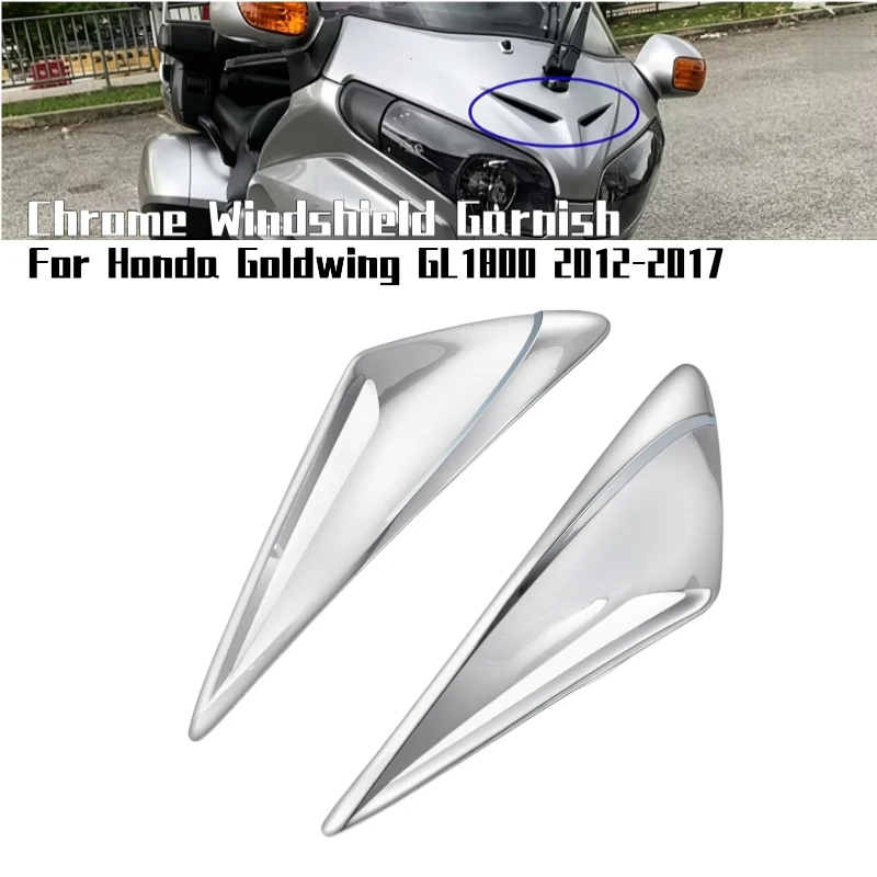 For Honda Goldwing GL1800 2012-2017 Motorcycle Front Windshield Trim Chrome Windscreen Decorative Molding Cover ABS Accessories