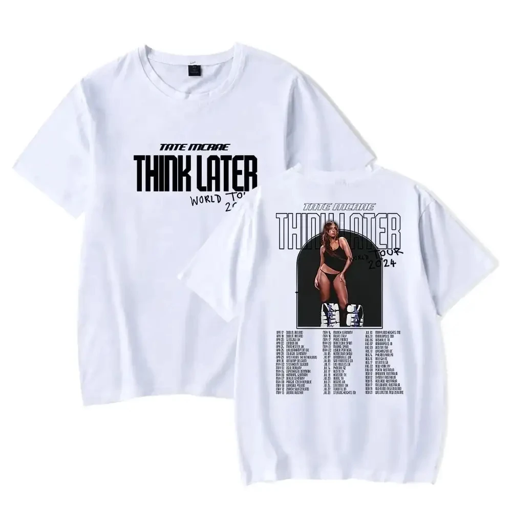 Tate Mcrae T-shirt Think Later World Tour 2024 Merch Short Sleeve Women Men Summer Casual Tee 42812