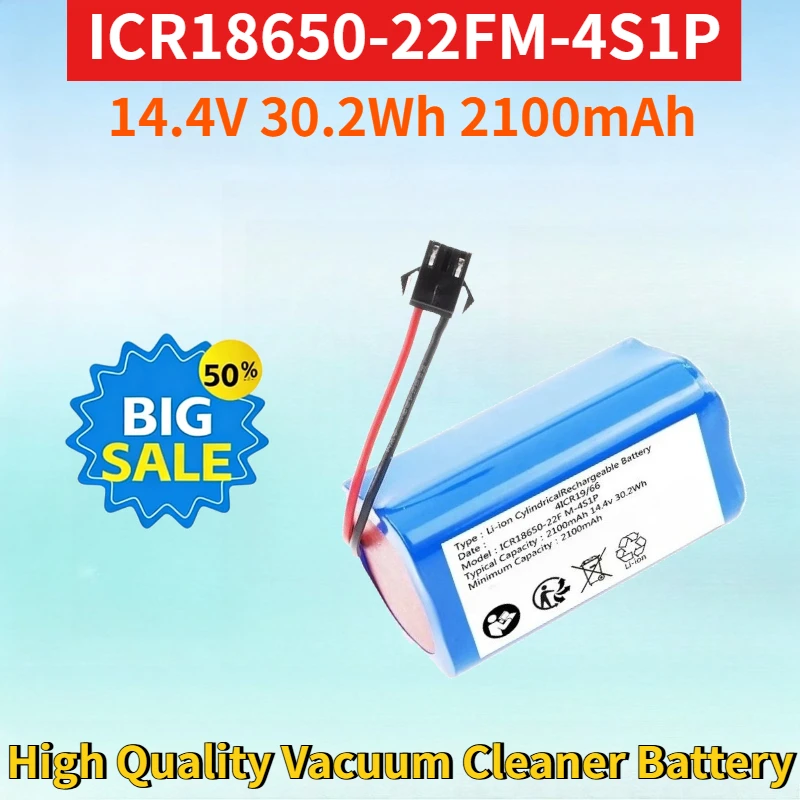

Newest ICR18650-22FM-4S1P 14.4V 30.2Wh 2100mAh Lithium-ion Rechargeable Battery Pack for High Quality Vacuum Cleaner Battery