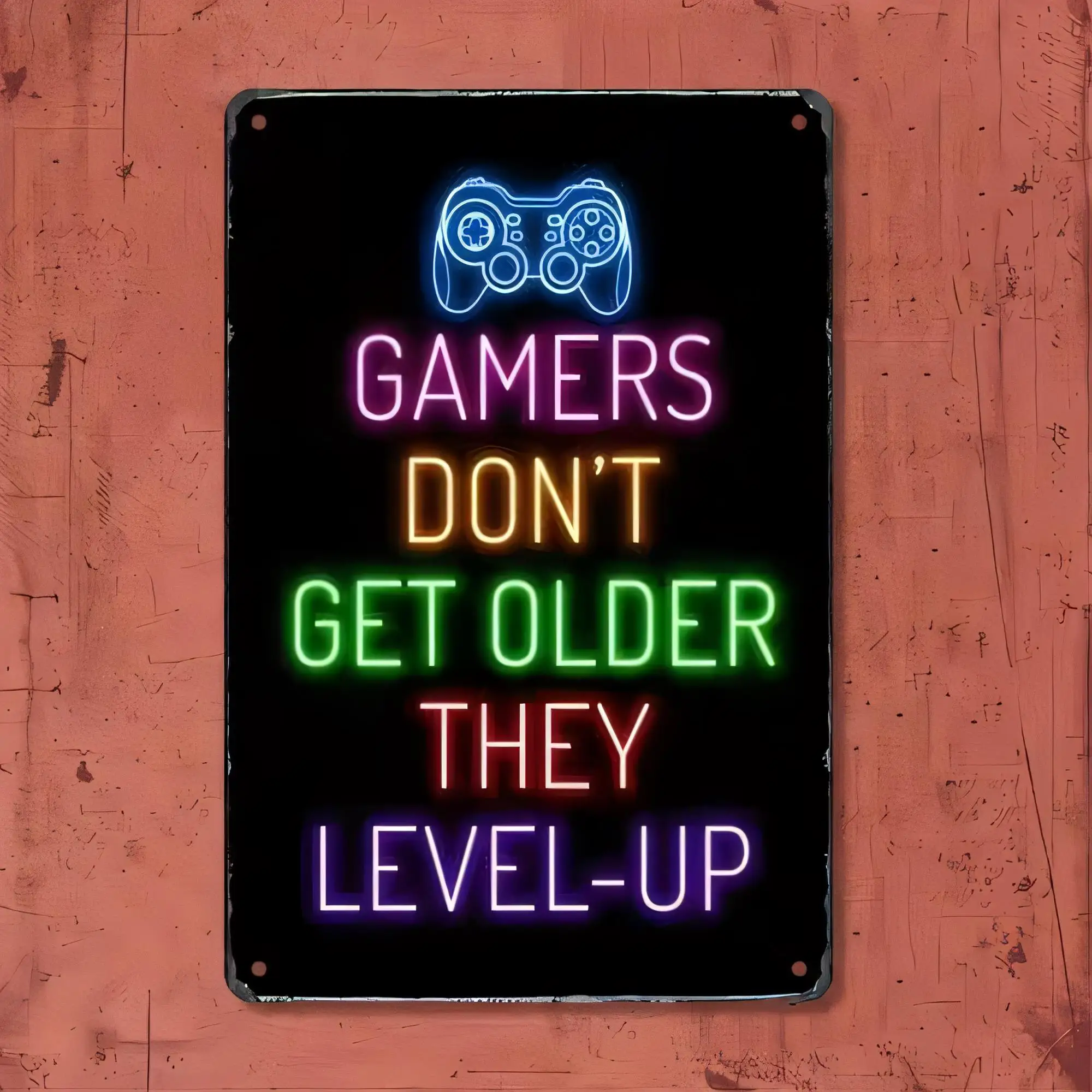 Tin Sign Gamers Don't Get Older They Level Up Neon Video Game Controller Retro Metal Wall Art Decoration for Man Cave Bar Pub Be