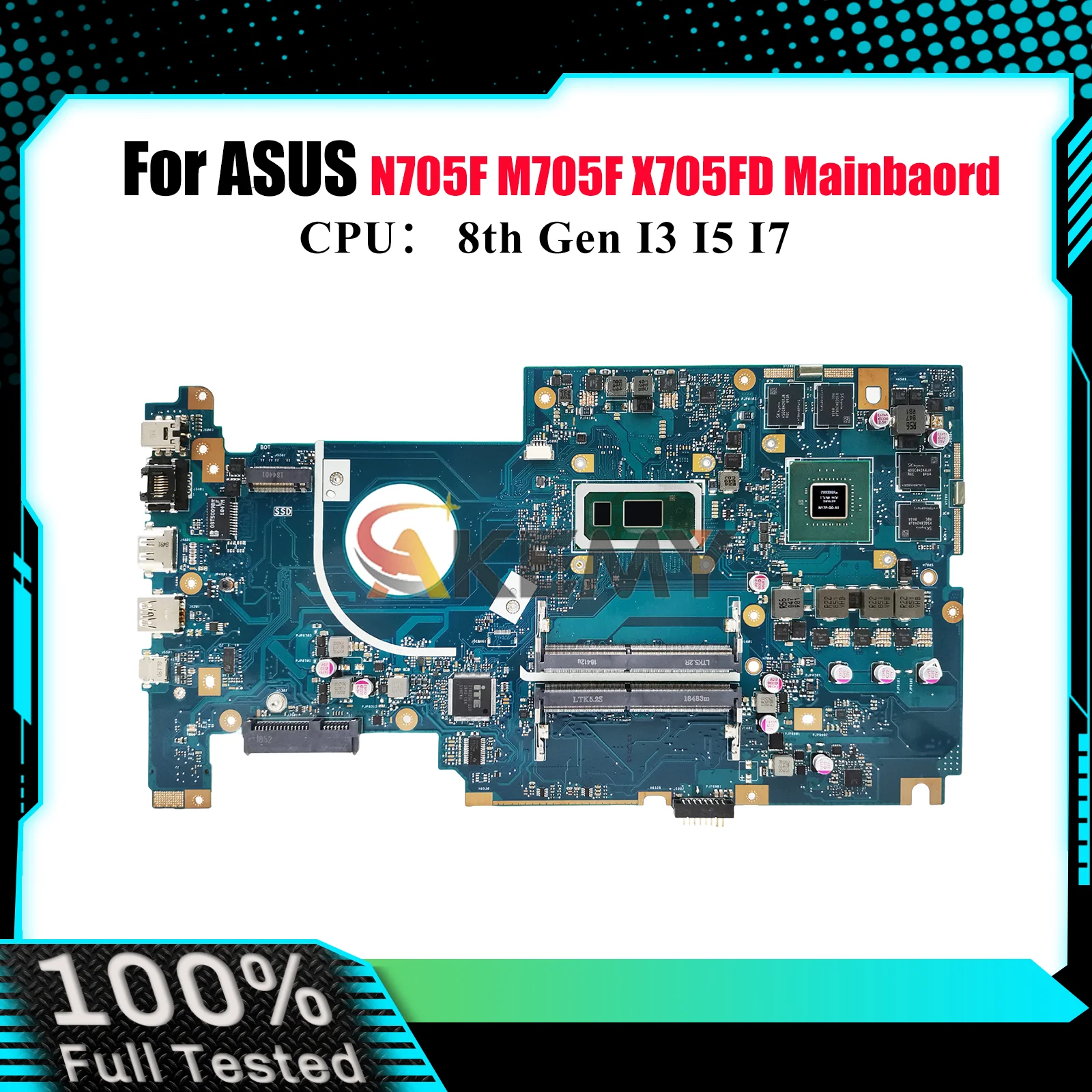 

X705FD Laptop Motherboard For ASUS VivoBook X705F M705F X705FN N705F Notebook Mainboard With I3 I5 I7 CPU tests OK fast shipping