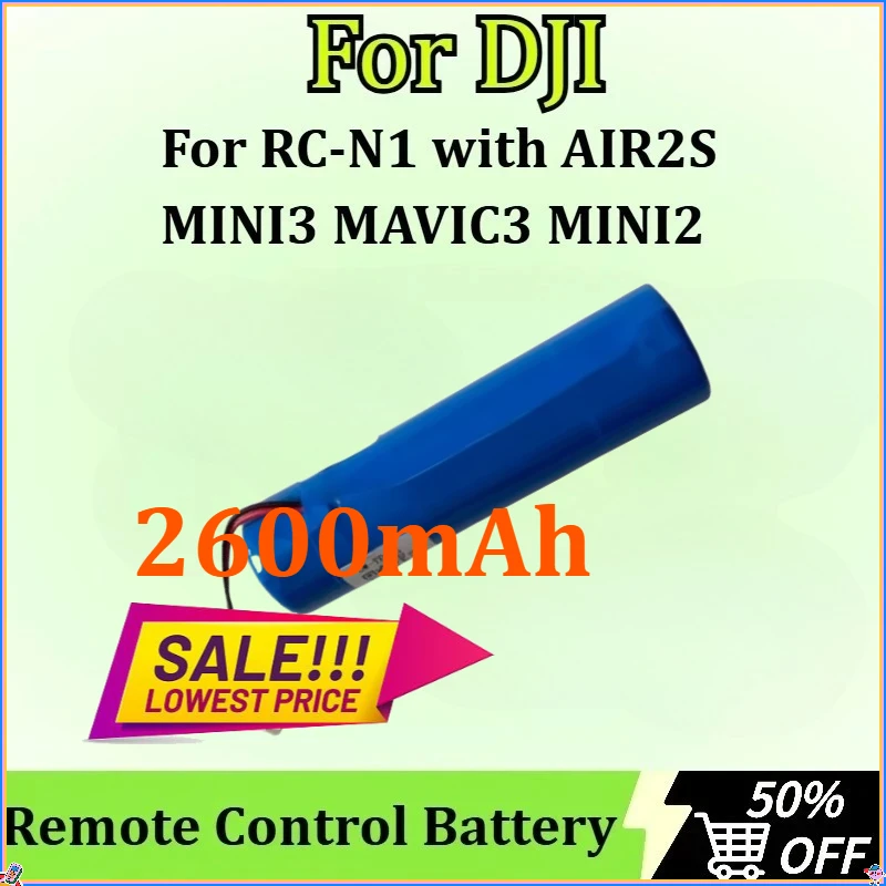

Remote Control Battery for DJI RC-N1 with AIR2S MINI3 MAVIC3 MINI2 SE 2600mAh Battery