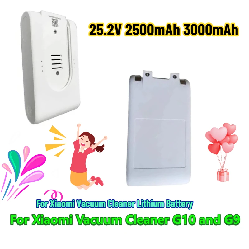 

25.2V 2500mAh 3000mAh for Xiaomi Vacuum Cleaner G10 and G9 for Xiaomi Vacuum Cleaner Lithium Battery