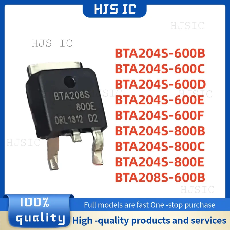 10PCS BTA204S-600B BTA204S-600C BTA204S-600D BTA204S-600E BTA204S-600F BTA204S-800B BTA204S-800C BTA204S-800E BTA208S-600B TO252
