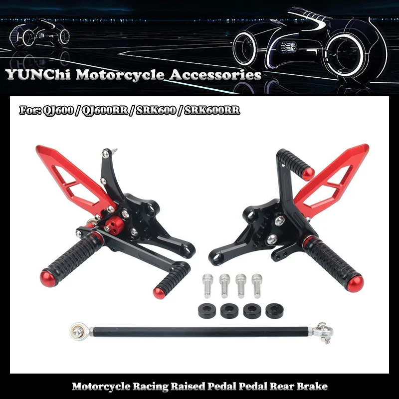

NEW Motorcycle Racing Raised Pedal Pedal Rear Brake Configuration For QJMOTOR QJ600 QJ600RR SRK600 SRK600RR