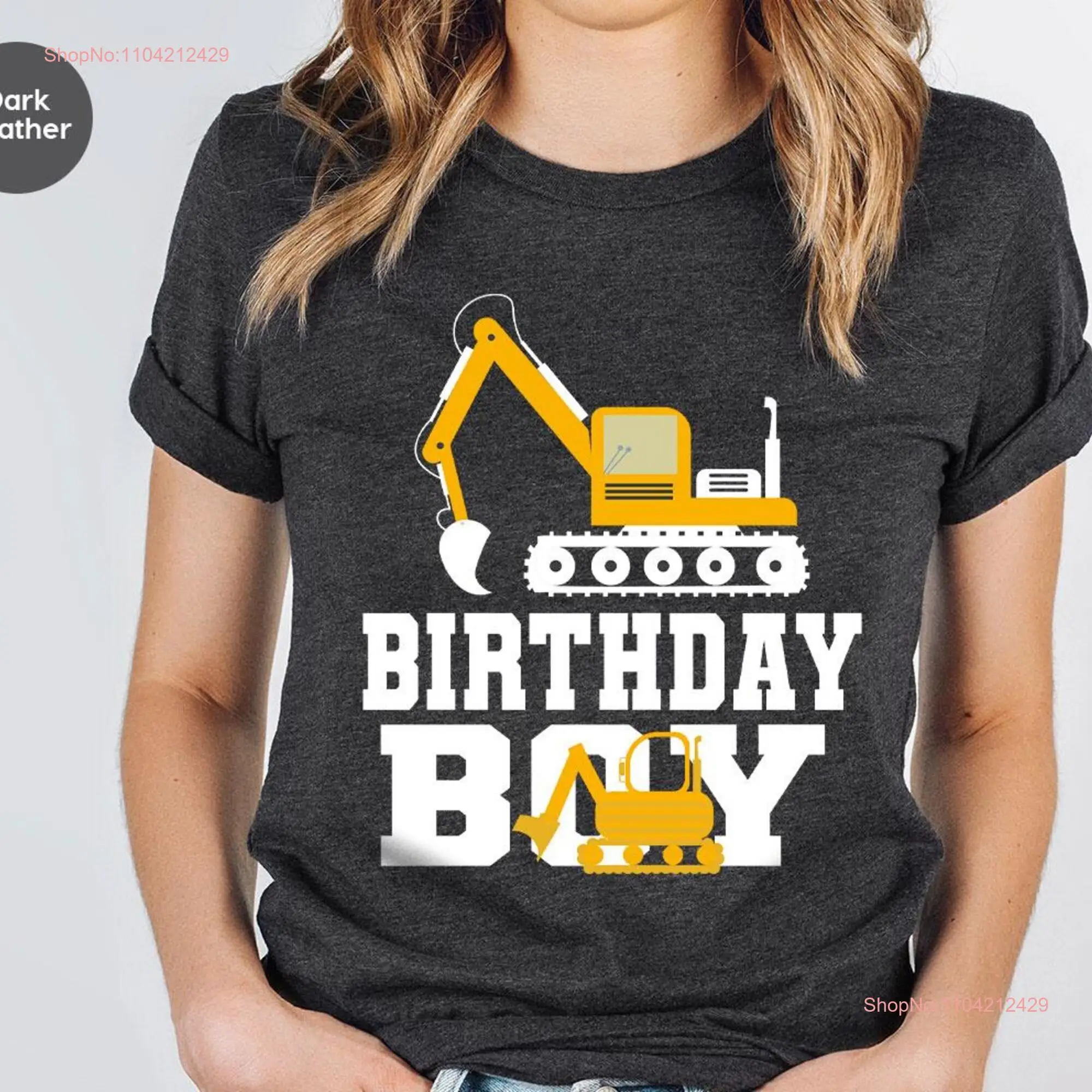 Excavator Birthday Boy T Shirt Construction Crew Dump Truck SL0783 long or short sleeves