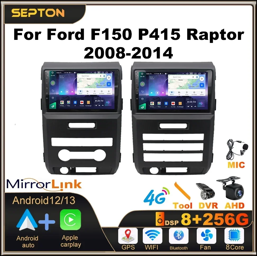 

SEPTON 8+128G Android Car Stereo Radio for Ford F150 P415 Raptor 2008-2014 Carplay Multimedia GPS HeadUnit Wifi 4G screen Player