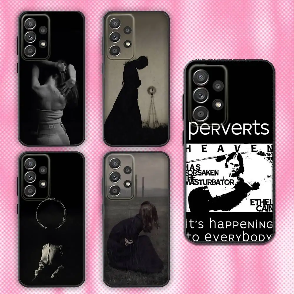 

E-Ethel Cain Perverts Phone Case For Samsung Galaxy A13,A21s,A22,A31,A32,A52,A53,A71,A80,Soft Black Shell