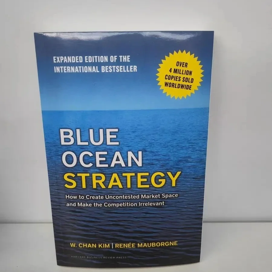 Imagem -04 - Livro de Estratégia do Oceano Azul Como Criar Unward Espaço de Mercado Tornar a Competição Irrelacionada Brochura Edição Expandida