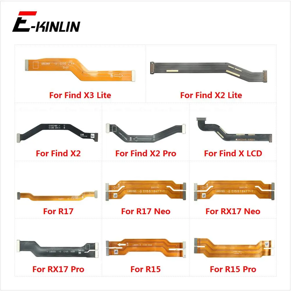 Main Board Connect LCD Motherboard Flex Cable For OPPO RX17 R17 Neo R15 R15x Find X X2 X3 Pro Lite