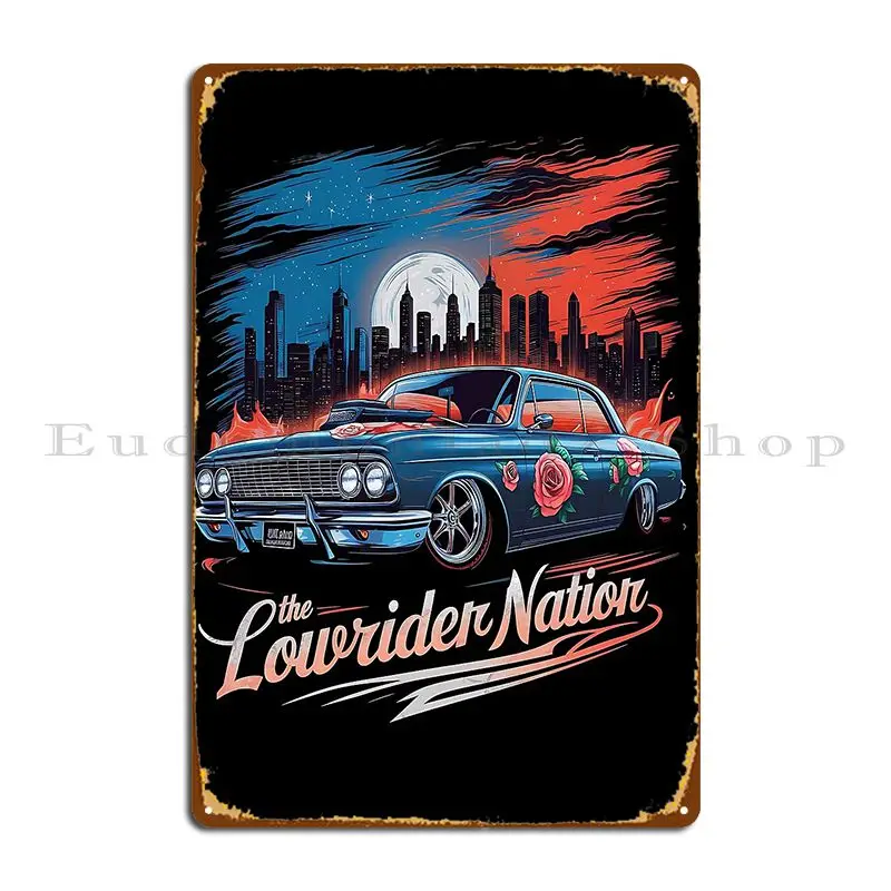 Lowrider Nation Metal Plaque Poster Design Living Room Wall Decor Decoration Vintage Tin Sign Poster