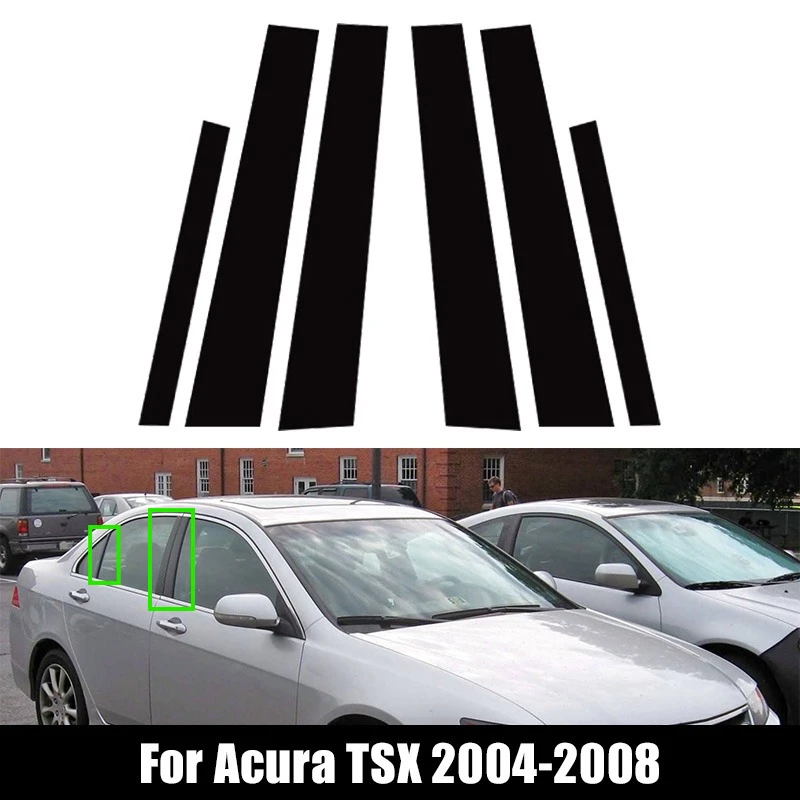 

For Acura TSX 2004 -2006 2007 2008 Car Door Window B C Column Pillar Posts Trims Decorative Stickers Glossy Black Accessories