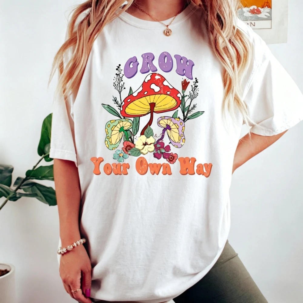 Grow Your Own Way Mushroom T-shirt Funny Mushroom Inspirational Women Sweatshirt Motivational Girl Gift Boho Graphic Crewneck