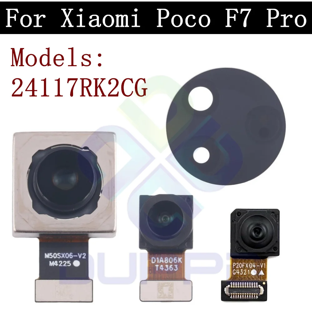Front Rear Camera Glass Lens For Xiaomi Poco F7 Pro Frontal Selfie Wide Back Facing Main Backside Camera Flex Cable