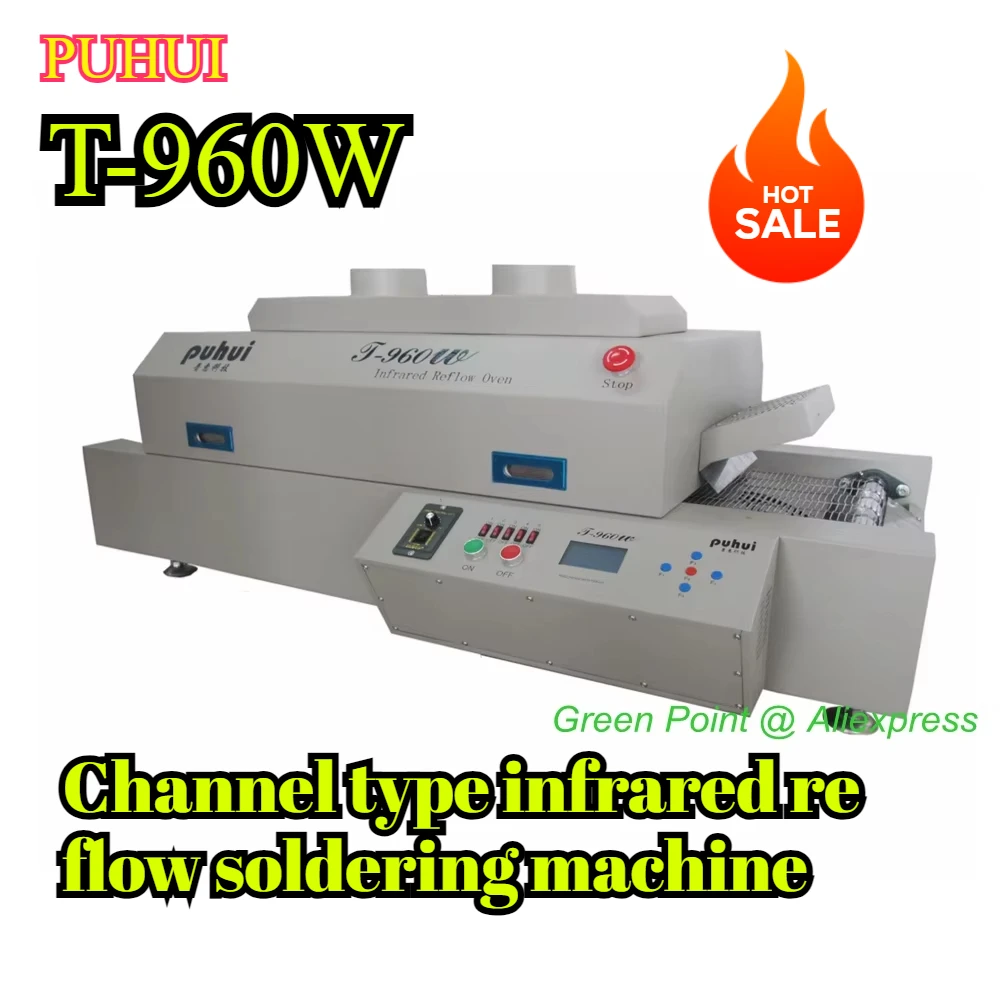 Новый PUHUI T-960W LED SMT канал печи оплавления инфракрасный IC нагреватель печь оплачива паяльная станция BGA SMD паяльный сварочный аппарат
