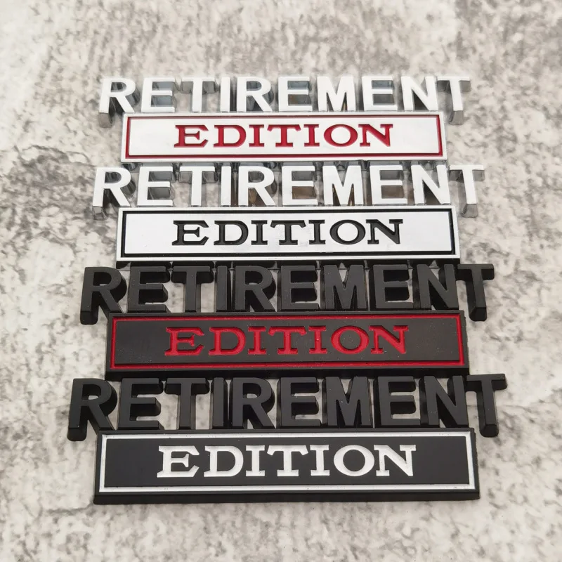 

High-quality Modification Metal 3D Car Stickers RETIREMENT EDITION Body Decoration Scratch Cover DIY Decoration Car Accessories