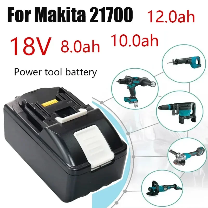 

BL1860 Makita 18V 21700 Rechargeable Lithium ion Battery 8.0 10.0 12.0Ah Suitable for Makita BL1850 BL1840 18V Cordless Power To