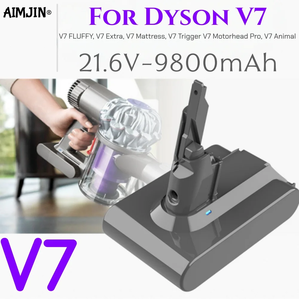

21,6 В 9800 мАч аккумуляторная батарея для пылесоса Dyson V7 Series Absolute Fluffy Animal Pro Battery
