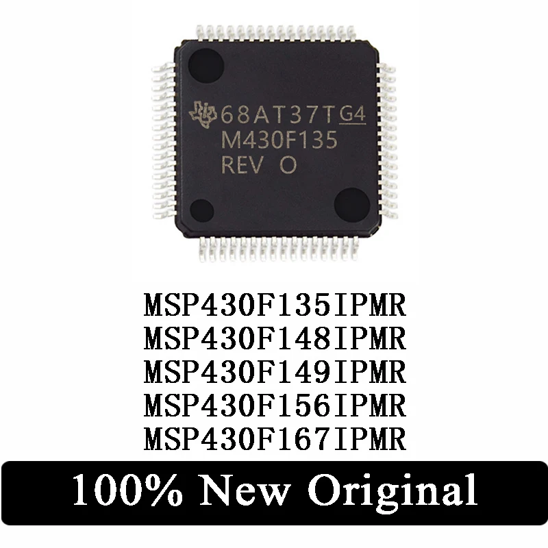 New Original MSP430F135IPMR MSP430F148IPMR MSP430F149IPMR MSP430F156IPMR MSP430F167IPMR LQFP64 16-bit microcontroller IC Chip