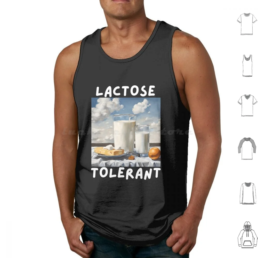 Lactose Tolerant Tank Tops Vest Sleeveless Lactose Tolerant Lactose Intolerant Lactose Funny I Refuse To Tolerate Lactose