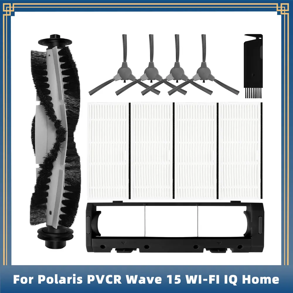 

Compatible For Polaris PVCR Wave 15 WI-FI IQ Home Robot Vacuum Spare Parts Accessories Main Side Brush Hepa Filter Brush Cover