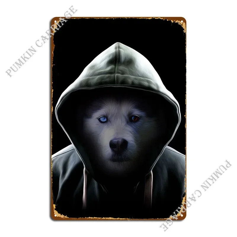 Hoodie Husky Metal Sign Pub Wall Decor Wall Mural Cinema Tin Sign Poster