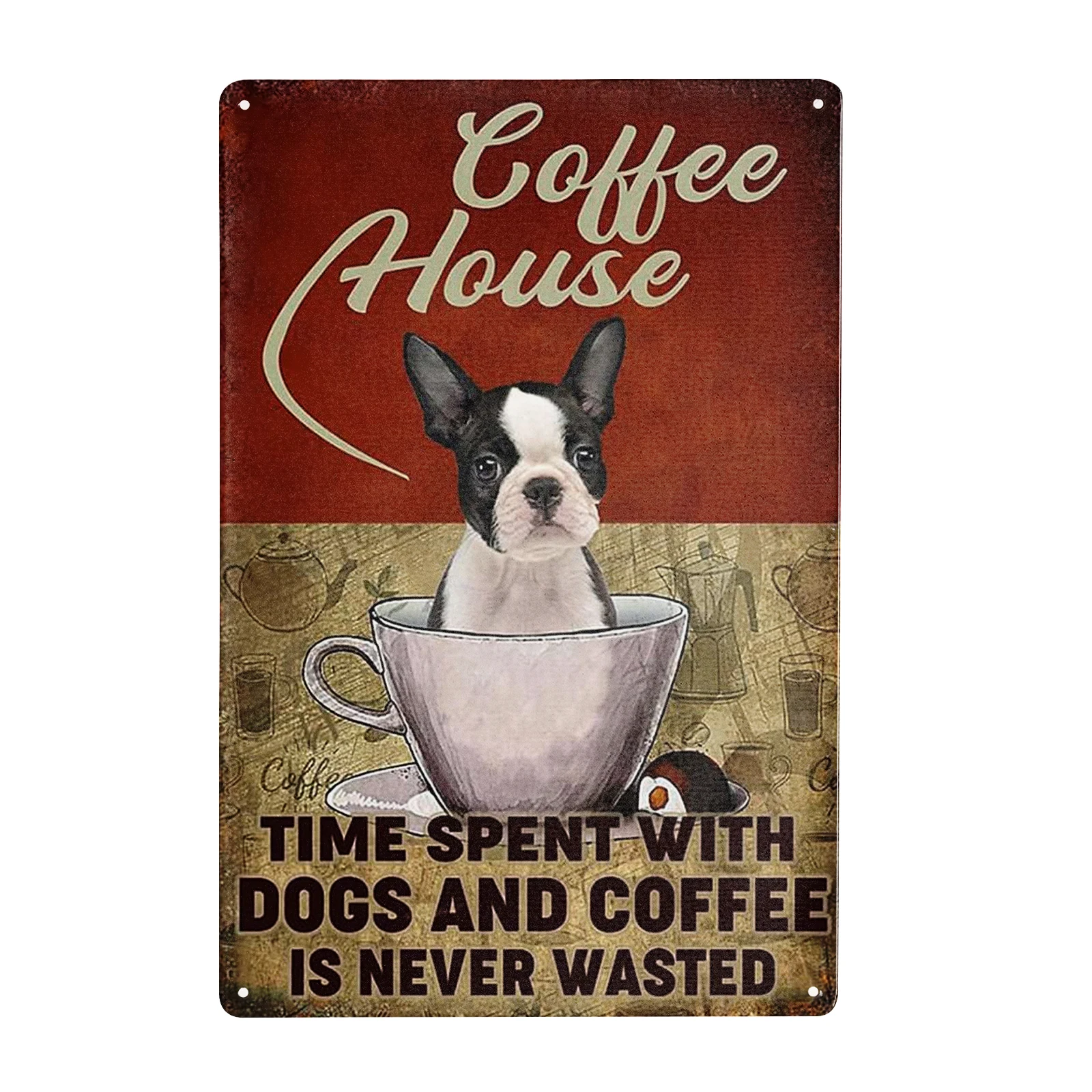 Vintage Dog Sign Boston Terrier Dog Tin Sign for Coffee Shop Pet Shop Restaurant Dessert Shop Pub Club Garage Metal Decoration