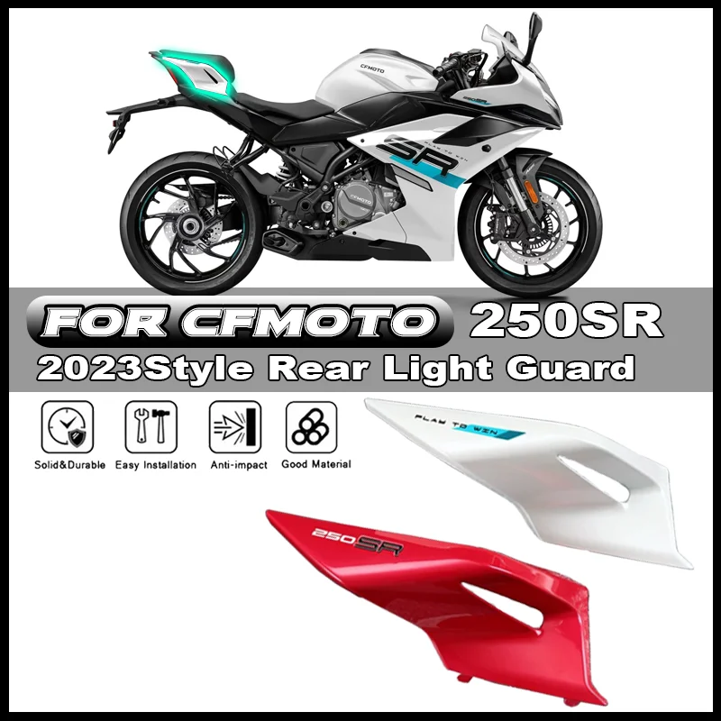 

For CFMOTO 250SR 300SR CF250-6C-6D Motorcycle Accessories 2023Style Rear Light Guard Rear Tail Cover Rear Guard Trim Plate